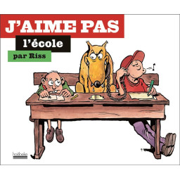 J'AIME PAS L'ECOLE