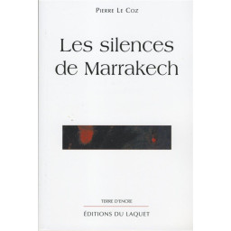 LES SILENCES DE MARRAKECH