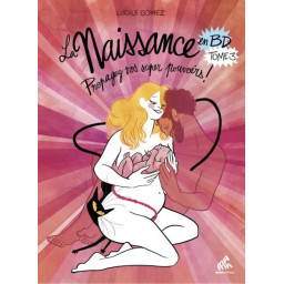 LA NAISSANCE EN BD - TOME 3...