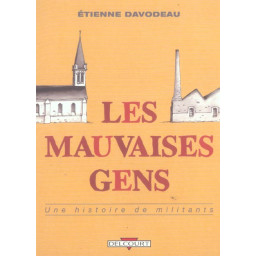 LES MAUVAISES GENS : UNE...