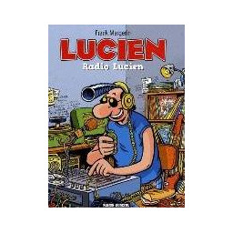 LUCIEN - TOME 03 - RADIO...
