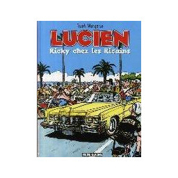 LUCIEN - TOME 07 - RICKY...