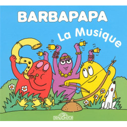 BARBAPAPA : LA MUSIQUE