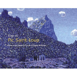 ELOGE DU PIC SAINT-LOUP