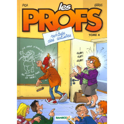 LES PROFS TOME 4 : RENTREE...