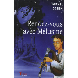 RENDEZ-VOUS AVEC MELUSINE