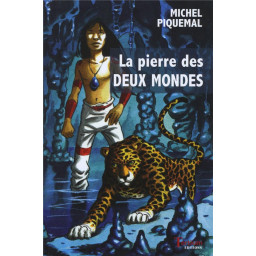 LA PIERRE DES DEUX MONDES
