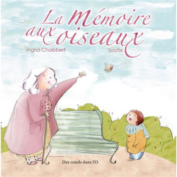 LA MEMOIRE AUX OISEAUX
