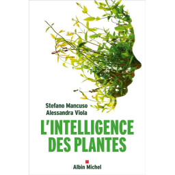 L'INTELLIGENCE DES PLANTES