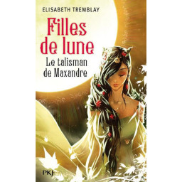 FILLES DE LUNE - TOME 3 LE...
