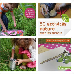 50 ACTIVITES NATURE AVEC...