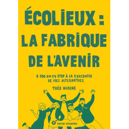 ECOLIEUX : LA FABRIQUE DE...