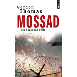 MOSSAD - LES NOUVEAUX DEFIS