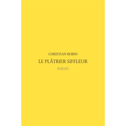 LE PLATRIER SIFFLEUR