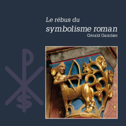 LE REBUS DU SYMBOLISME ROMAN