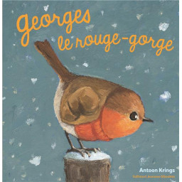 GEORGES LE ROUGE-GORGE