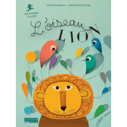 L'OISEAU LION - ALEXANDER...