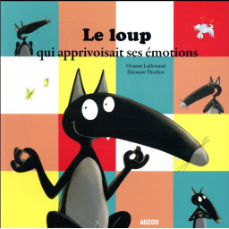 LE LOUP QUI APPRIVOISAIT...
