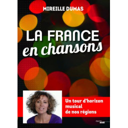 LA FRANCE EN CHANSONS