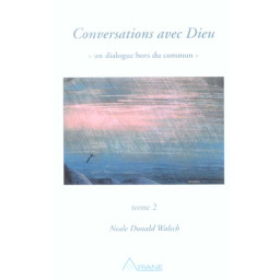CONVERSATIONS AVEC DIEU - T.2