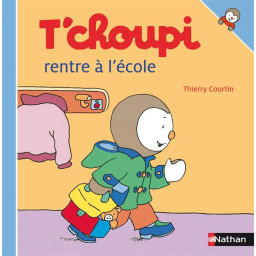 T'CHOUPI RENTRE A L'ECOLE -...