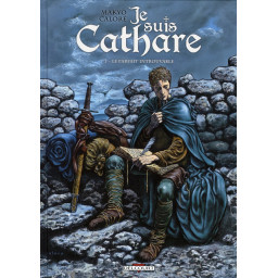JE SUIS CATHARE T01 - LE...