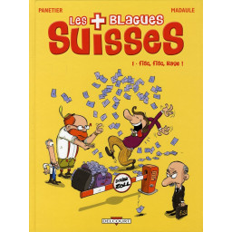 LES BLAGUES SUISSES T.1  -...