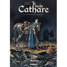 JE SUIS CATHARE T02 -...