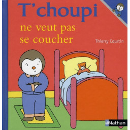 T'CHOUPI NE VEUT PAS SE...