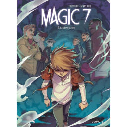 MAGIC 7 - TOME 5 - LA...