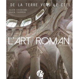 L-ART ROMAN EN FRANCE - DE LA 