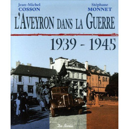 AVEYRON DANS LA GUERRE 1939-19