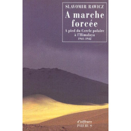 A MARCHE FORCEE  -  A PIED...