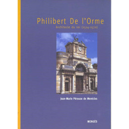 PHILIBERT DE L'ORME -...