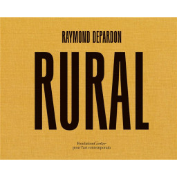 RAYMOND DEPARDON, RURAL