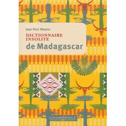 DICTIONNAIRE INSOLITE DE MADAG