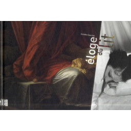 ELOGE DU LIT