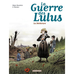 LA GUERRE DES LULUS - T04 -...