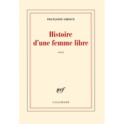 HISTOIRE D-UNE FEMME LIBRE