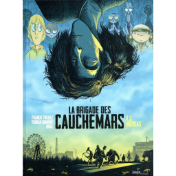 LA BRIGADE DES CAUCHEMARS -...