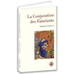 CONJURATION DES FAINEANTS (LA)