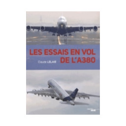 LES ESSAIS EN VOL DE L-A380 -B