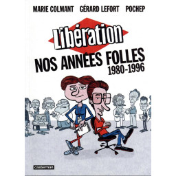 LIBERATION, NOS ANNEES...
