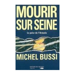 MOURIR SUR SEINE
