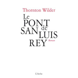 LE PONT DE SAN LUIS REY
