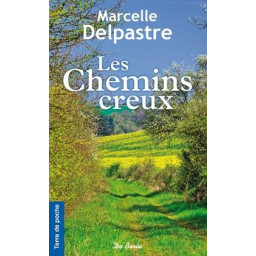 CHEMINS CREUX (LES)