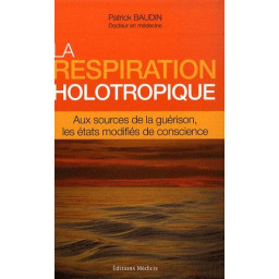 RESPIRATION HOLOTROPIQUE (LA)