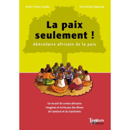 LA PAIX SEULEMENT