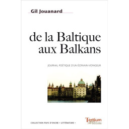 DE LA BALTIQUE AUX BALKANS