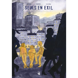 SEULS EN EXIL